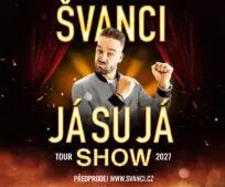 ŠVANCI SHOW – JÁ SU JÁ